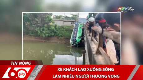 Xem Clip Xe Khách Lao Xuống Sông Làm Nhiều Người Thương Vong HD Online.