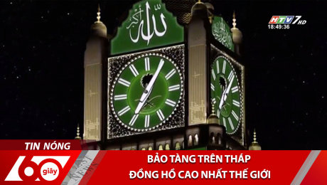 Xem Clip Bảo Tàng Trên Tháp Đồng Hồ Cao Nhất Thế Giới HD Online.