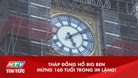 Xem Clip Tháp Đồng Hồ BigBen Mừng 160 Tuổi Trong Im Lặng HD Online.