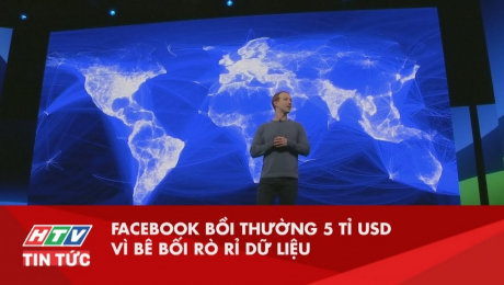 Xem Clip Facebook Bồi Thường 5 Tỷ USD Vì Bê Bối Rò Rỉ Dữ Liệu HD Online.