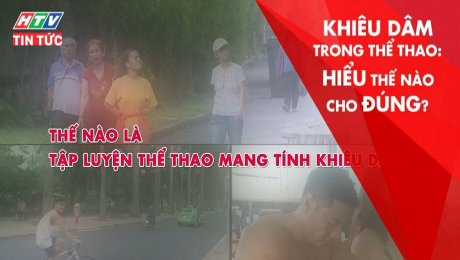 Xem Clip Khiêu Dâm Trong Thể Thao : Hiểu Thế Nào Cho Đúng? HD Online.