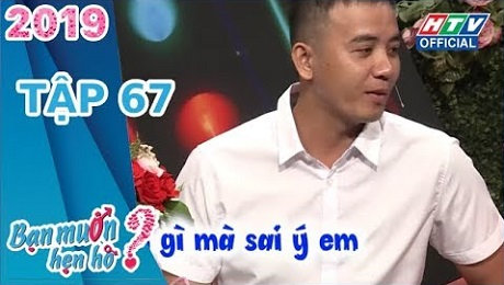 Xem Show TV SHOW Bạn Muốn Hẹn Hò Tập 67 : Tính tình anh thay đổi theo mùa HD Online.