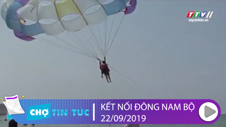 Xem Clip Kết Nối Đông Nam Bộ 22/09/2019 HD Online.