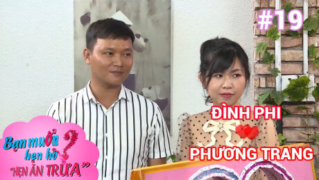 Xem Show TV SHOW Hẹn Ăn Trưa Tập 19 : Đình Phi - Phương Trang HD Online.