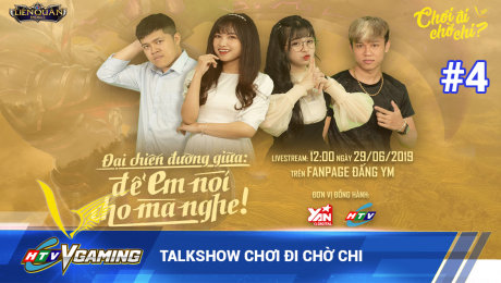 Xem Show HTVC GAMING Talkshow Chơi đi chờ chi số 4 HD Online.