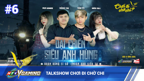 Xem Show HTVC GAMING Talkshow Chơi đi chờ chi số 6 HD Online.