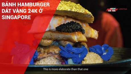 Xem Clip Bánh Hamburger Dát Vàng 24k Ở Singapore HD Online.