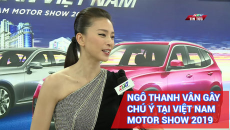 Xem Clip Ngô Thanh Vân Gây Chú Ý Tại Việt Nam Motor Show 2019 HD Online.