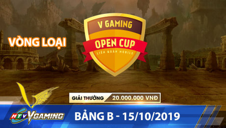 Xem Show HTVC GAMING HTVC VGaming Open Cup Vòng Loại - Bảng B - 15/10/2019 HD Online.