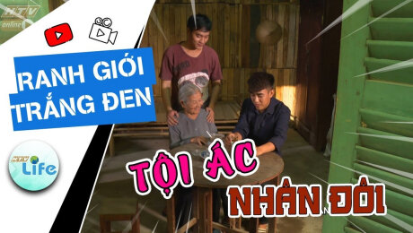 Xem Show TRUYỀN HÌNH THỰC TẾ Ranh Giới Trắng Đen Tập 112 : Tội ác nhân đôi HD Online.
