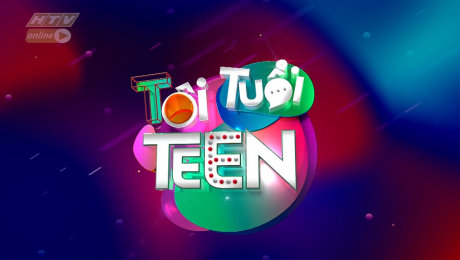 Xem Show TV SHOW Tôi Tuổi Teen HD Online.