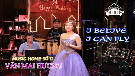 Xem Show LIVE EVENTS Music Home số 12 - Văn Mai Hương Ca Khúc  : I belive i can fly HD Online.