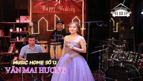 Xem Show LIVE EVENTS Music Home số 12 - Văn Mai Hương HD Online.
