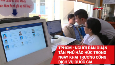 Xem Clip TPHCM : Người Dân Quận Tân Phú Háo Hức Trong Ngày Khai Trương Cổng Dịch Vụ Quốc Gia HD Online.