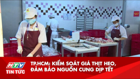 Xem Clip TP.HCM : Kiểm Soát Giá Thịt Heo, Đảm Bảo Nguồn Cung Dịp Tết  HD Online.