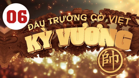 Xem Show HTVC GAMING Kỳ Vương Đấu Trường Cờ Việt Tập 06 HD Online.