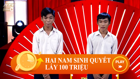 Xem Show CLIP HÀI Hai Nam Sinh Quyết Lấy 100 Triệu Của Chương Trình HD Online.