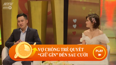 Xem Show CLIP HÀI Đôi Vợ Chồng Trẻ Không Động Phòng, Quyết "Giữ Gìn" Đến Sau Khi Cưới HD Online.