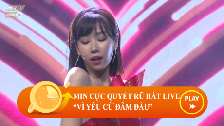 Xem Show CLIP HÀI Min Live "Vì Yêu Cứ Đâm Đầu" Cực Quyến Rũ HD Online.