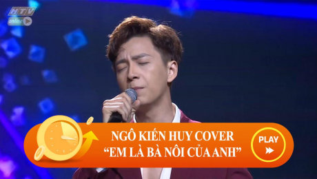 Xem Show CLIP HÀI Ngô Kiến Huy cover "Em là bà nội của anh" HD Online.