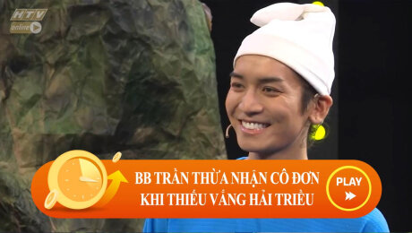Xem Show CLIP HÀI BB Trần thừa nhận mình cô đơn khi thiếu vắng Hải Triều HD Online.