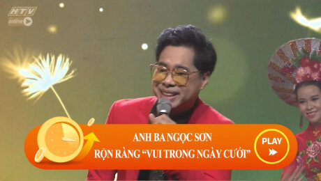 Xem Show CLIP HÀI Anh Ba Ngọc Sơn rộn ràng vui trong ngày cưới HD Online.