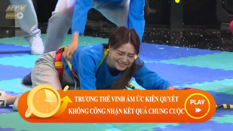 Xem Show CLIP HÀI Trương Thế Vinh ấm ức không chấp nhận kết quả chung cuộc HD Online.