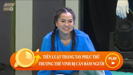 Xem Show CLIP HÀI Tiến Luật thẳng tay phục thù cho Trương Thế Vinh bị cắn bầm người HD Online.