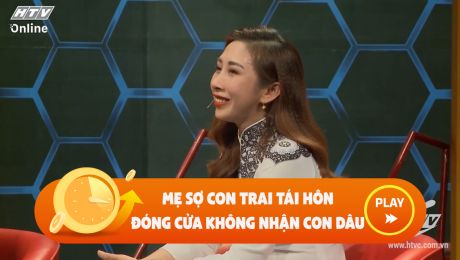 Xem Show CLIP HÀI Sợ con trai vội vã tái hôn, mẹ chồng không cho con dâu vào nhà HD Online.