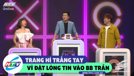 Xem Show CLIP HÀI Trang Hí trắng tay vì tin BB Trần HD Online.