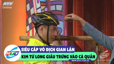 Xem Show CLIP HÀI Kim Tử Long không sai đi đâu được với biệt danh "đệ nhất gian lận" HD Online.