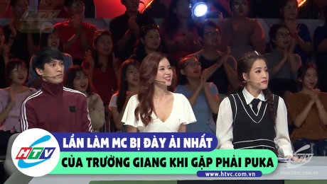 Xem Show CLIP HÀI Lần làm MC đầy ải nhấtcủa Trường Giang khi đụng độ Puka HD Online.