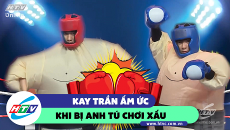 Xem Show CLIP HÀI Kay Trần ấm ức khi bị Anh Tú chơi xấu HD Online.