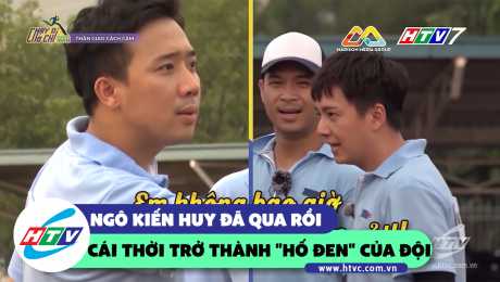 Xem Show CLIP HÀI Ngô Kiến Huy đã qua rồi cái thời trở thành "hố đen" của đội HD Online.