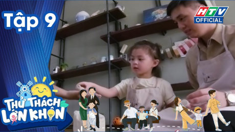 Xem Show TV SHOW Thử Thách Lớn Khôn Tập 09 : Rụng tim khi bé Xoài tự tay làm bánh kem tặng mẹ HD Online.