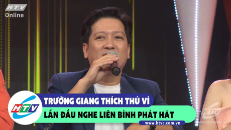 Xem Show CLIP HÀI Trường Giang thích thú vì lần đầu nghe Liêm Bỉnh Phát hát HD Online.