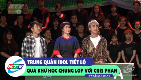 Xem Show CLIP HÀI  Quân Idol tiết lộ quá khứ học chung với Cris Phan HD Online.