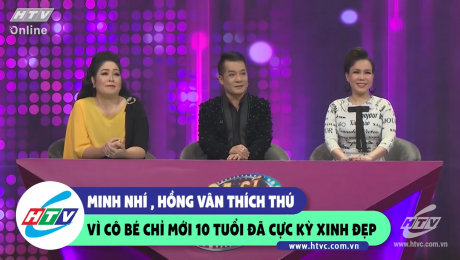 Xem Show CLIP HÀI Minh Nhí, Hồng Vân thích thú vì cô bé chỉ mới 10 tuổi đã cực kỳ xinh đẹp HD Online.