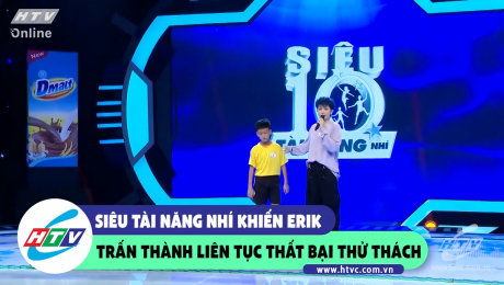 Xem Show CLIP HÀI Siêu tài năng nhí khiến Erik, Trấn Thành liên tục thất bại thử thách HD Online.