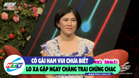 Xem Show CLIP HÀI Cô nàng ham vui chưa biết lo xa gặp ngay chàng trai chững chạc  HD Online.