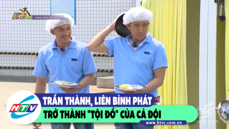 Xem Show CLIP HÀI Trấn Thành, Liên Bỉnh Phát trở thành "Tội đồ" của cả đội HD Online.