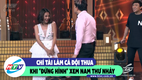 Xem Show CLIP HÀI Chí Tài làm cả đội thua khi "đứng hình" xem Nam Thư nhảy HD Online.