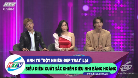 Xem Show CLIP HÀI Anh Tú "đột nhiên đẹp trai' lại, biểu diễn xuất sắc khiến Diệu Nhi bàng hoàng HD Online.