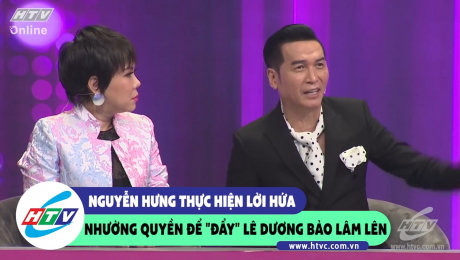 Xem Show CLIP HÀI Nguyễn Hưng thực hiện lời hứa nhường quyền để "đẩy" Lê Dương Bảo Lâm lên HD Online.
