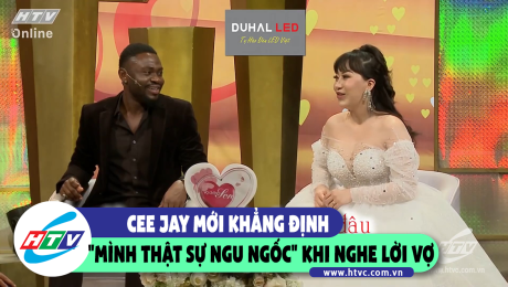 Xem Show CLIP HÀI Cee Jay lần đầu khẳng định "mình thật sự ngu ngốc" khi nghe lời vợ HD Online.