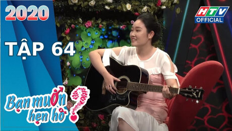 Xem Show TV SHOW Bạn Muốn Hẹn Hò 2020 Tập 64 : Anh chàng qua 4 mối tình thừa nhận mình rất "nhát gái" HD Online.
