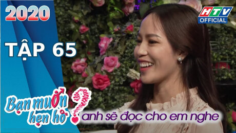 Xem Show TV SHOW Bạn Muốn Hẹn Hò 2020 Tập 65 : Cô giám đốc trẻ đã cảm thấy cô đơn HD Online.