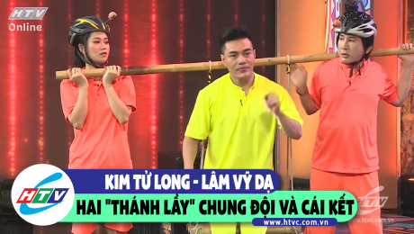 Xem Show CLIP HÀI Kim Tử Long - Lâm Vỹ Dạ hai "thánh lầy" chung đội và cái kết HD Online.