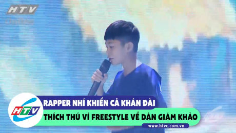 Xem Show CLIP HÀI Rapper nhí khiến cả khán đài thích thú vì freestyle về dàn giám khảo HD Online.