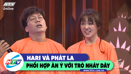 Xem Show CLIP HÀI Hari và Phát La phối hợp ăn ý trò nhảy dây HD Online.